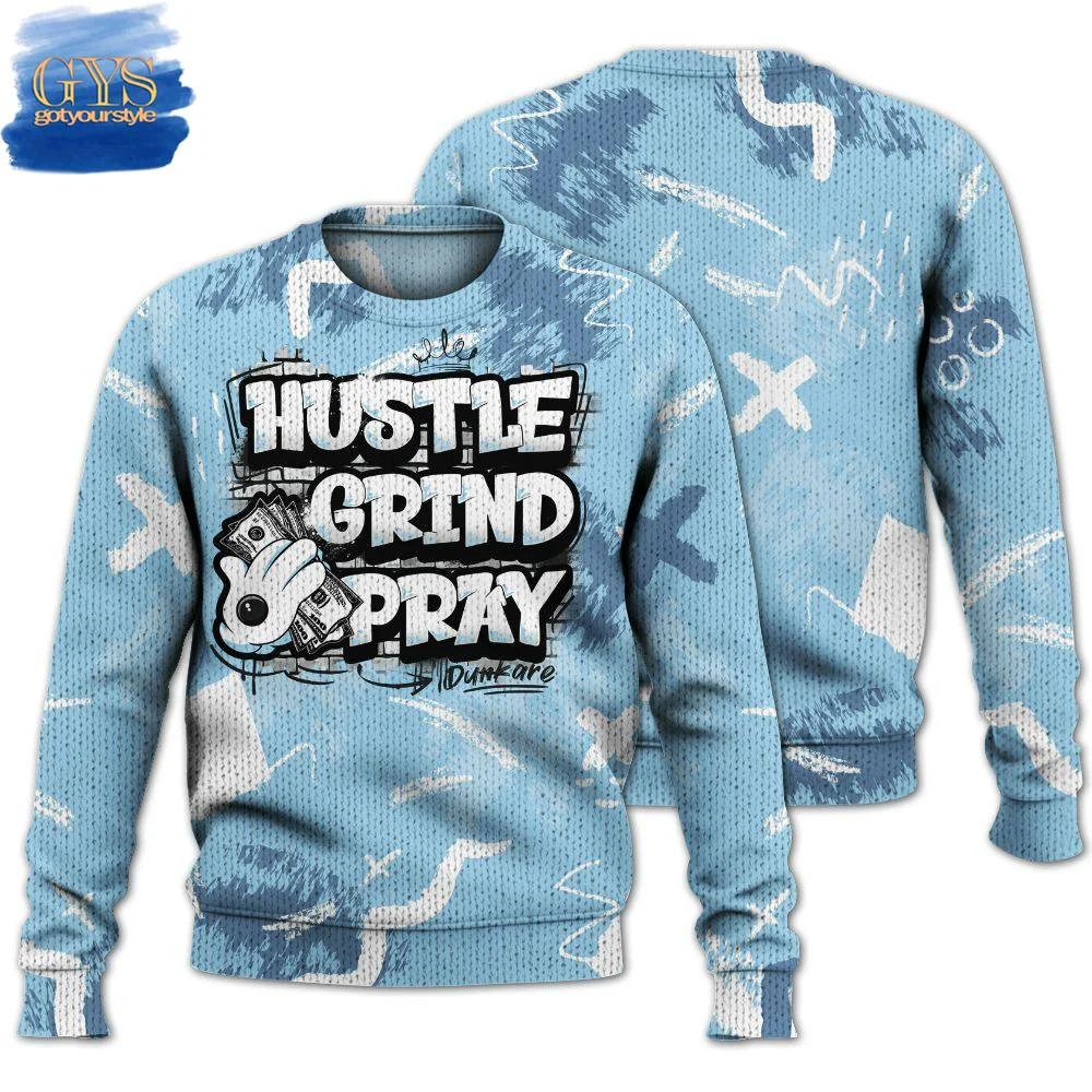 Hustle Grind Pray Graphic Street Style Limited Edition Sweater , Cozy Soft Unisex Pullover SW0601